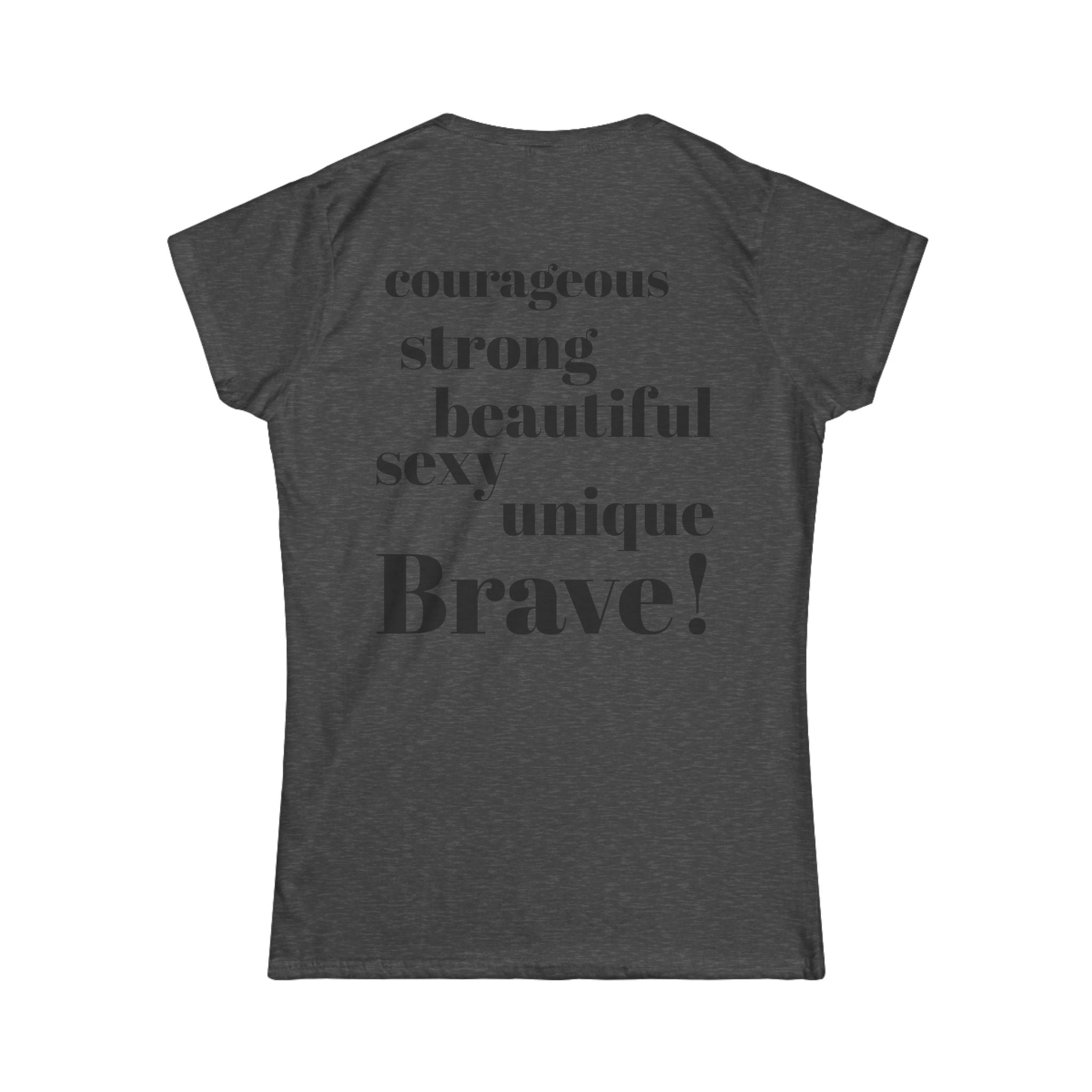 Empowering Women's Softstyle Tee, Inspirational Quote Tee, Affirmation Shirt, Comfortable Everyday Wear, Motivational Gift