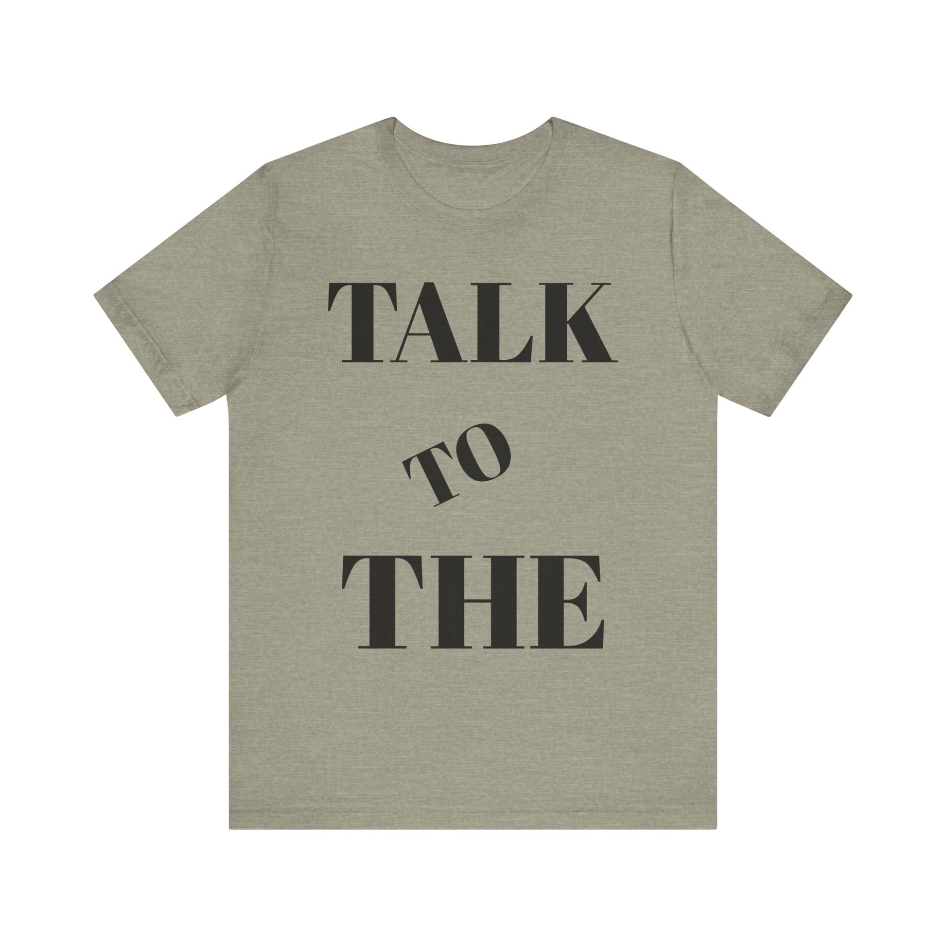Empowering Message Tee, Unisex Tee, Conversation Starter Shirt, Motivational Fashion, Gift for Friends, Self-Expression Apparel