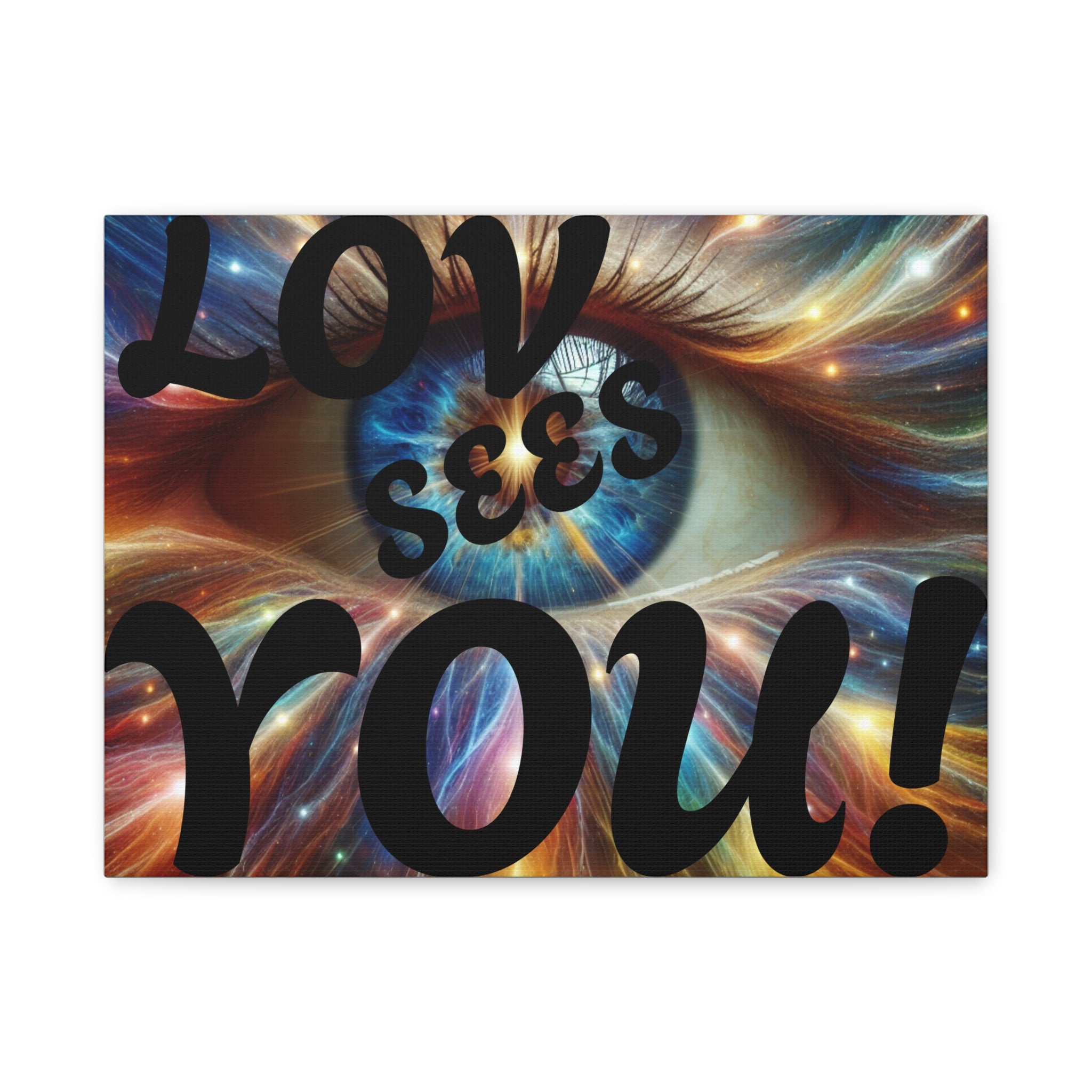 Eye-Catching Canvas Art, Inspirational Wall Decor, Love Sees You Quote, Modern Home Decor, Unique Gift Idea