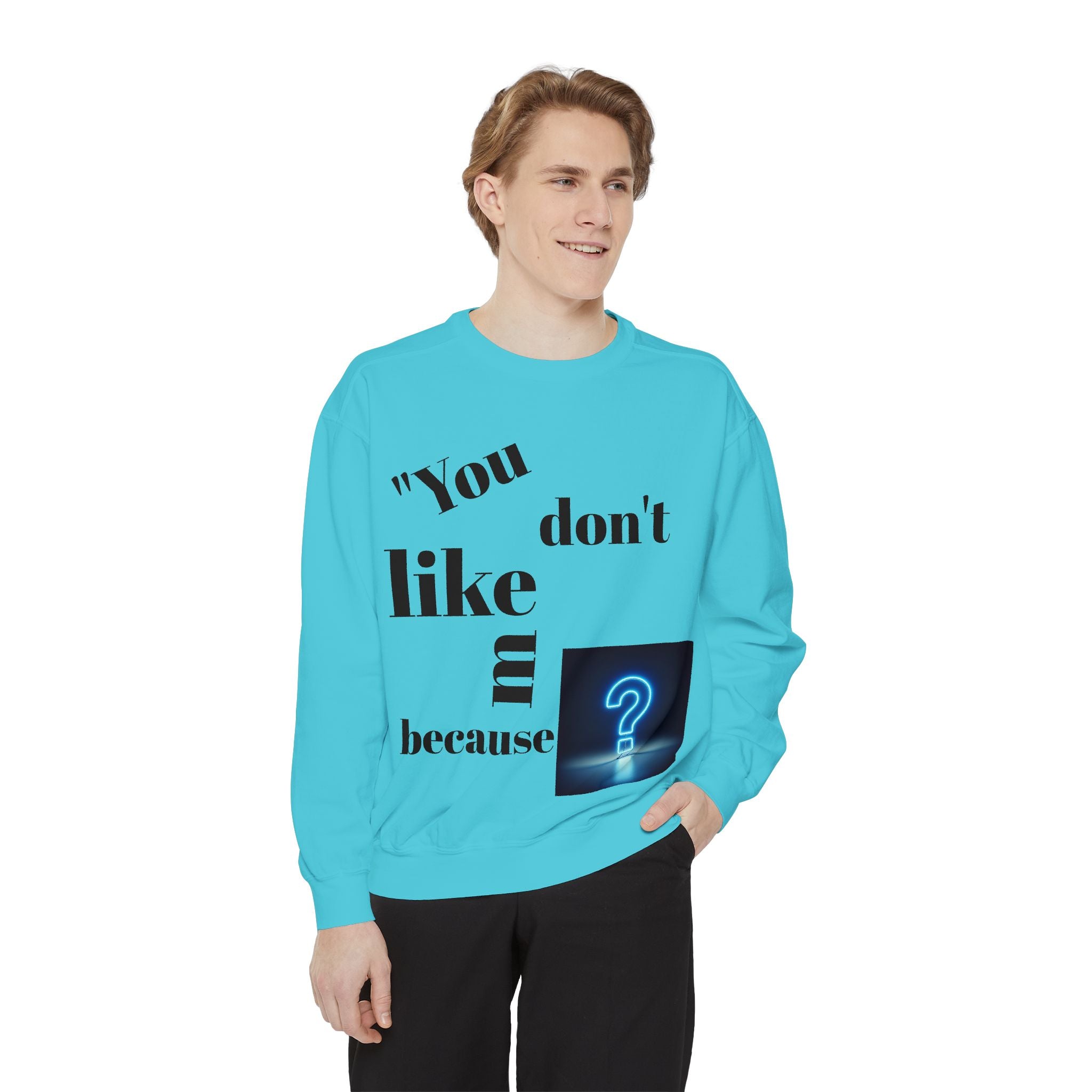 Chic Statement Sweatshirt, Casual Wear, Gift for Friends, Cozy Fashion, Unique Design for Any Occasion