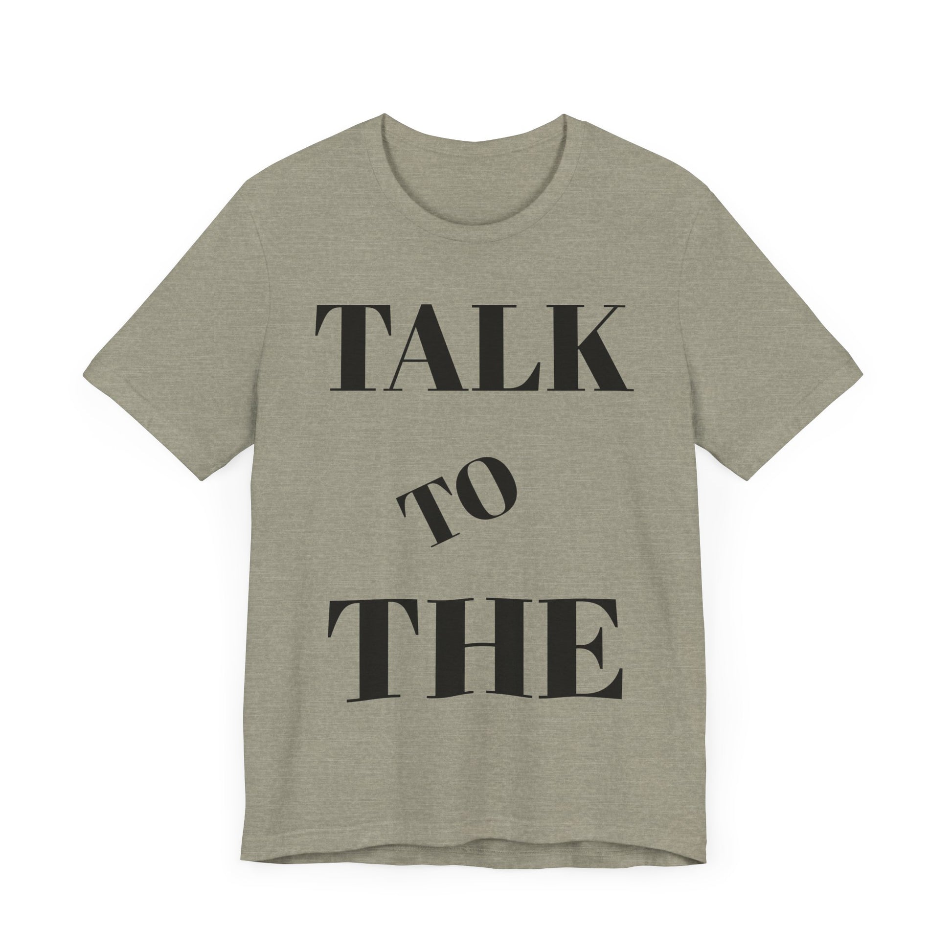 Empowering Message Tee, Unisex Tee, Conversation Starter Shirt, Motivational Fashion, Gift for Friends, Self-Expression Apparel
