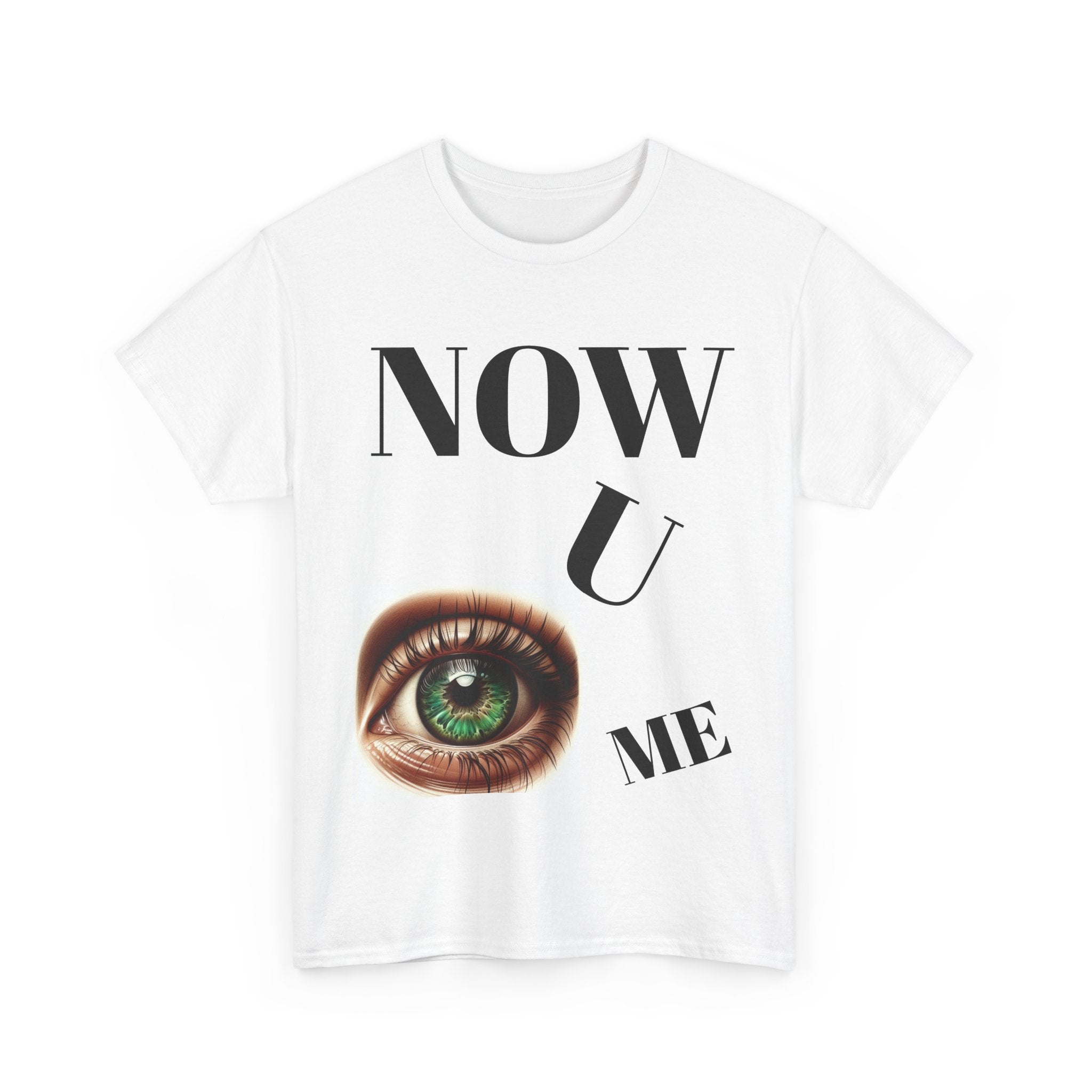 Eye-Catching Unisex Tee - NOW U ME, Casual Wear, Graphic T-Shirt, Gift for Friends, Streetwear Style