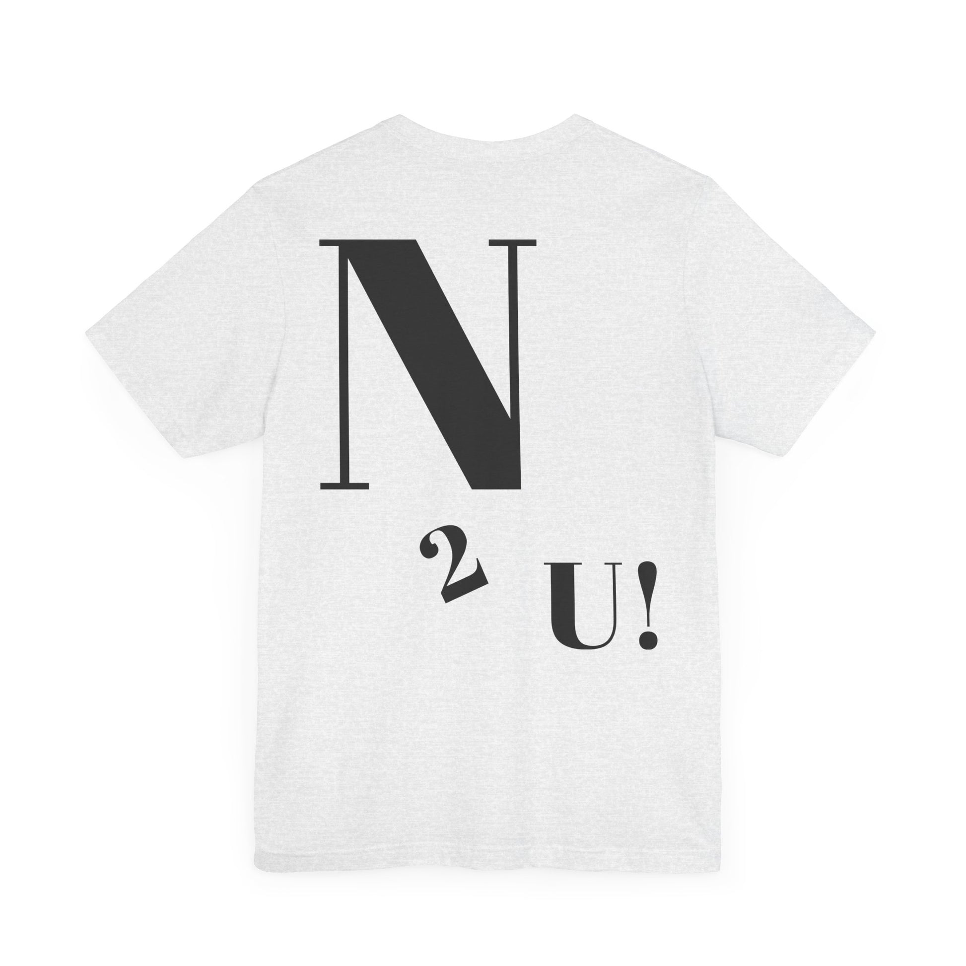 Eye-Catching Unisex Jersey Tee with Playful Text, Humor Shirt, Trendy Outfit, Gift for Friends, Everyday Casual Wear