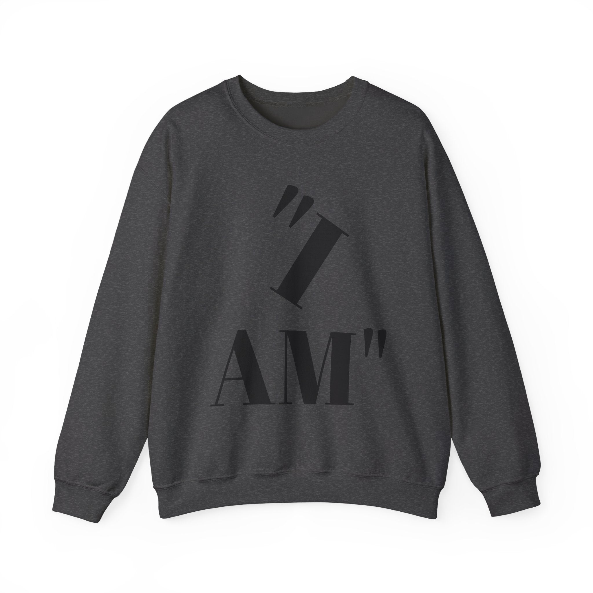 Empowering Unisex Sweatshirt: 'I AM' Inspirational Crewneck, Motivational Gift for Her, Self-Love Apparel, Cozy Casual Wear