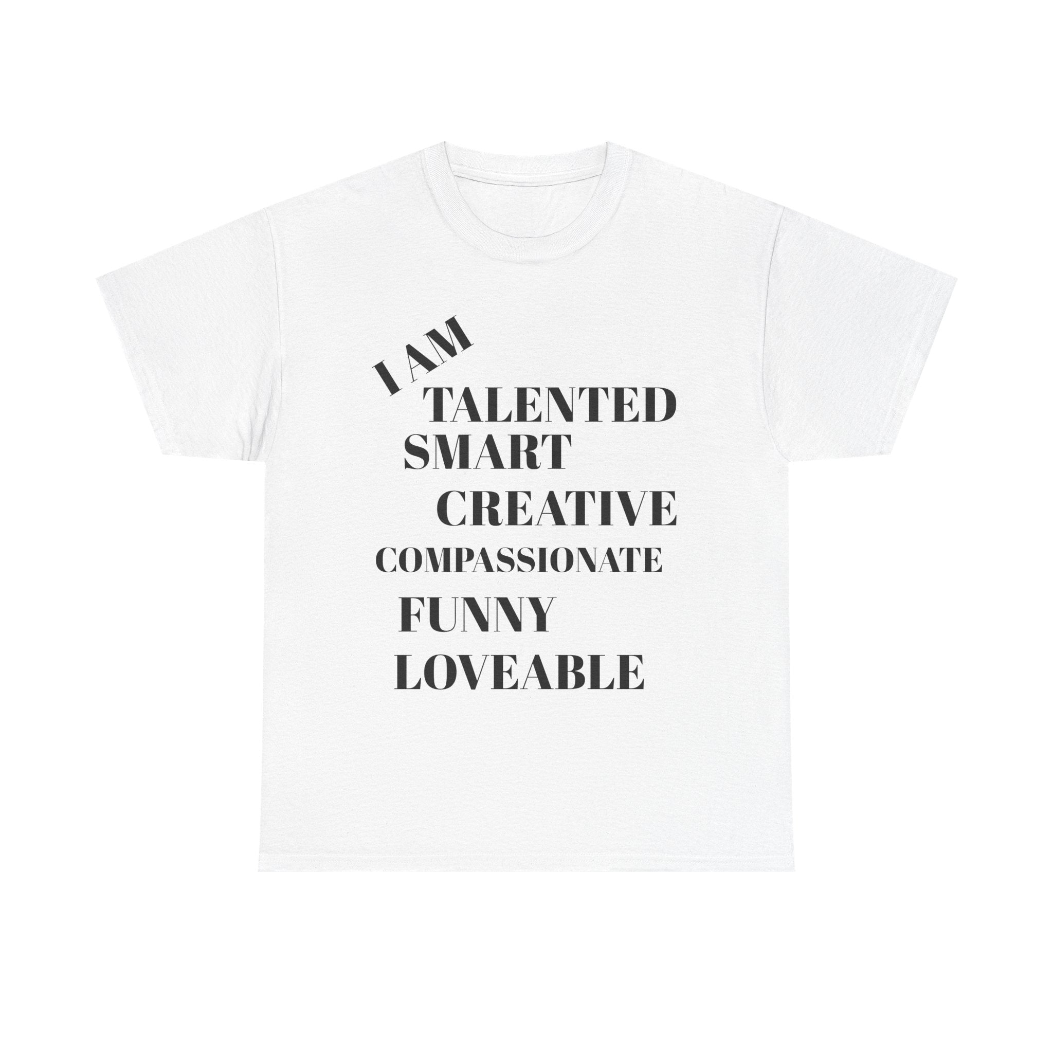 Empowering Unisex Tee - I Am Talented, Smart, Creative, Funny, Loveable, Perfect for Self-Love, Motivational Gift, Inspirational Wear, [...]