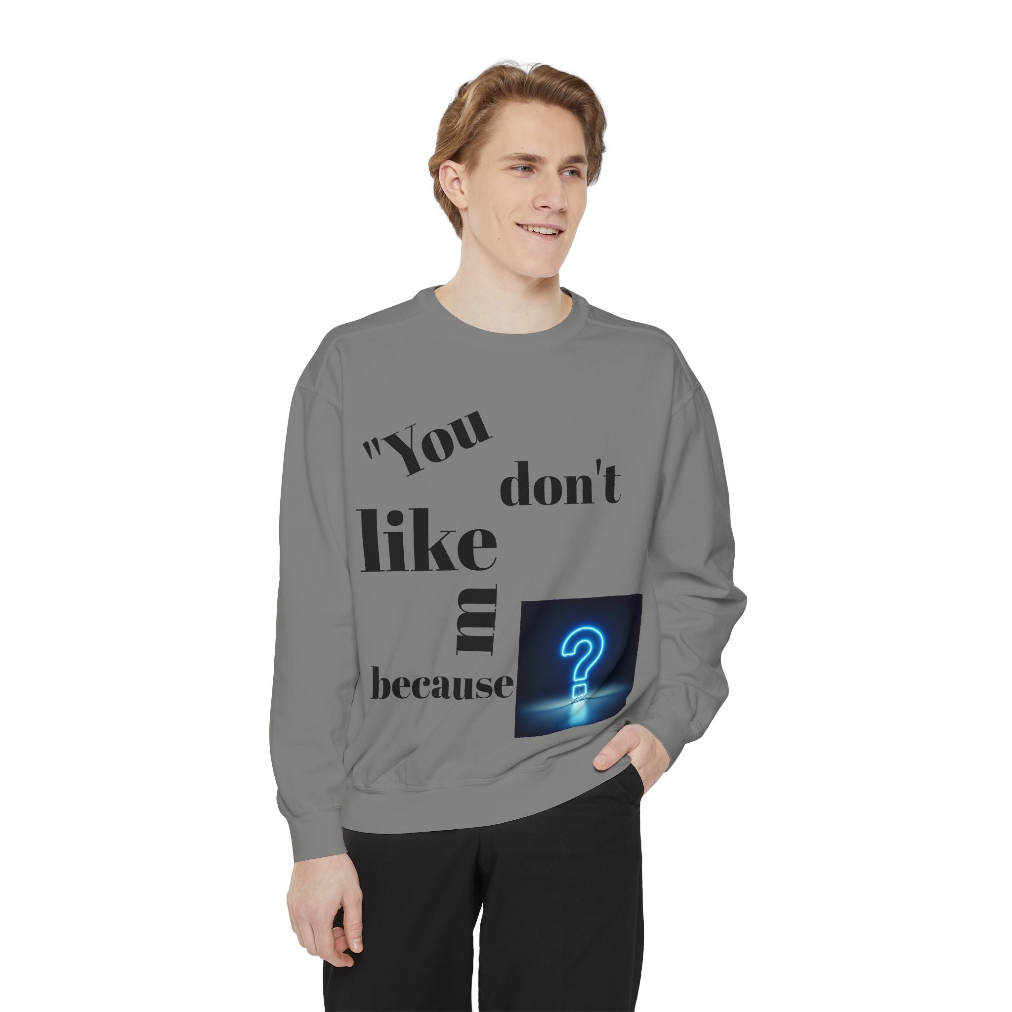 Chic Statement Sweatshirt, Casual Wear, Gift for Friends, Cozy Fashion, Unique Design for Any Occasion