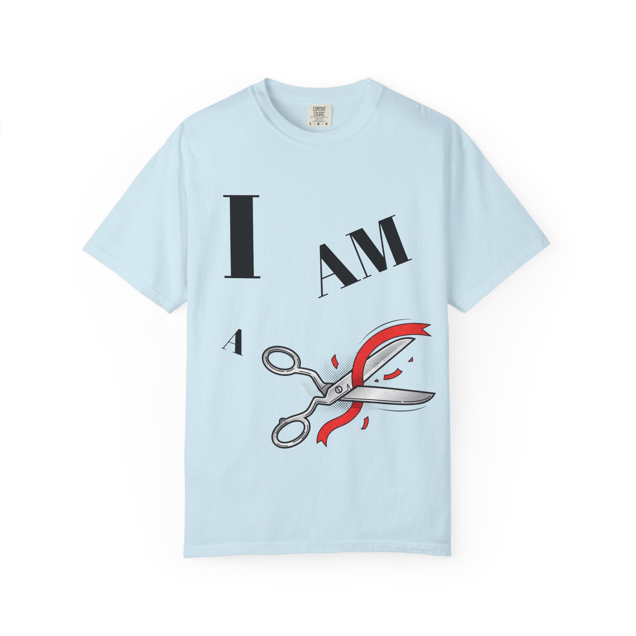 I Am A Cut Above T-Shirt — “Above and Over” Graphic Tee