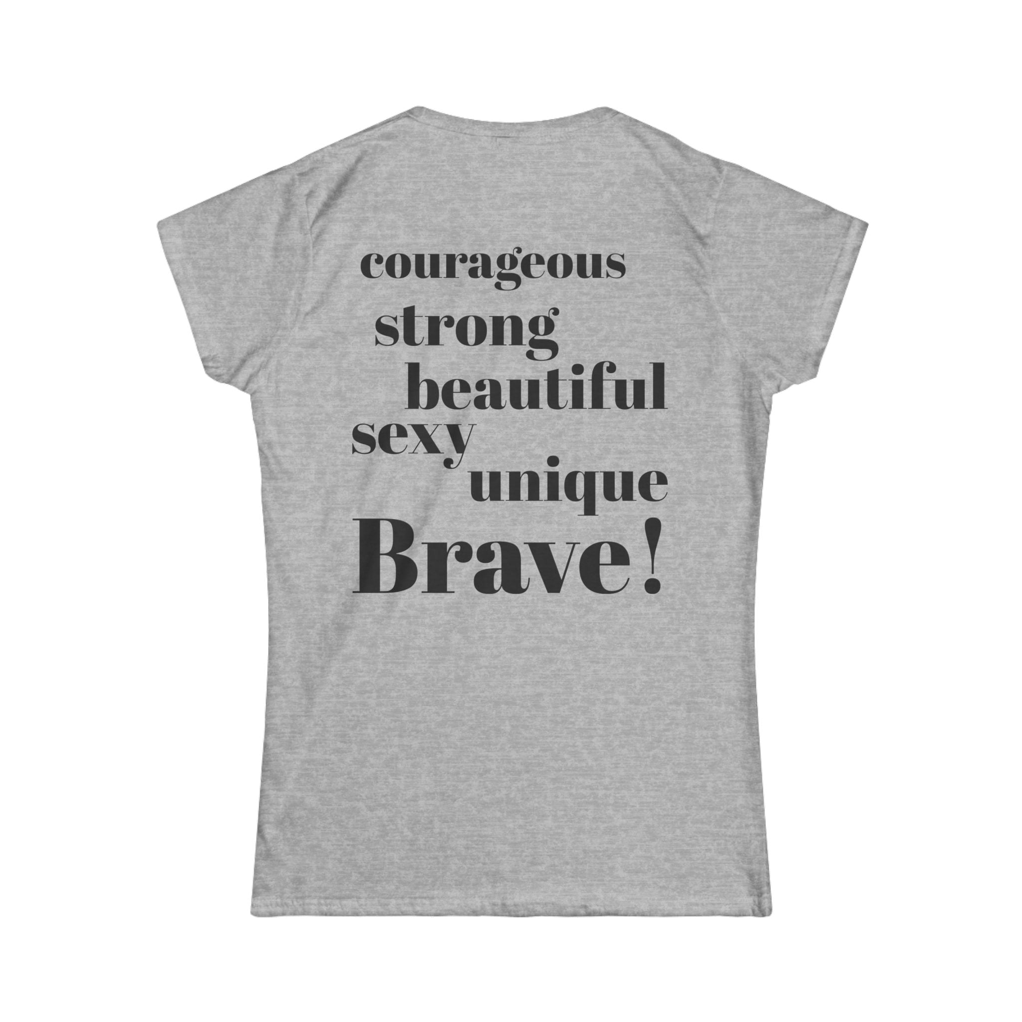 Empowering Women's Softstyle Tee, Inspirational Quote Tee, Affirmation Shirt, Comfortable Everyday Wear, Motivational Gift