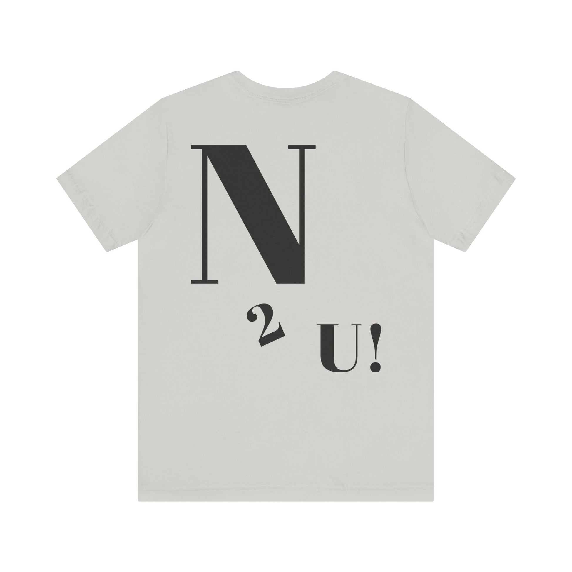 Eye-Catching Unisex Jersey Tee with Playful Text, Humor Shirt, Trendy Outfit, Gift for Friends, Everyday Casual Wear