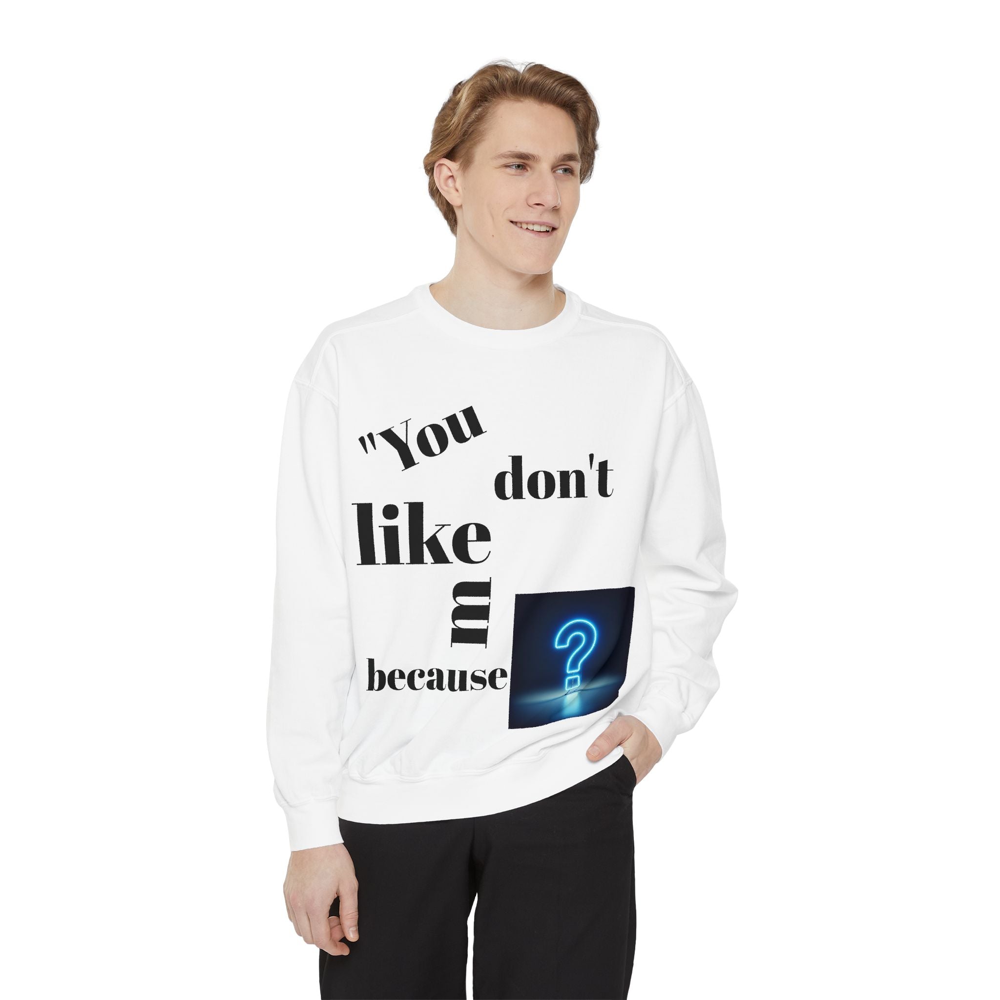 Chic Statement Sweatshirt, Casual Wear, Gift for Friends, Cozy Fashion, Unique Design for Any Occasion