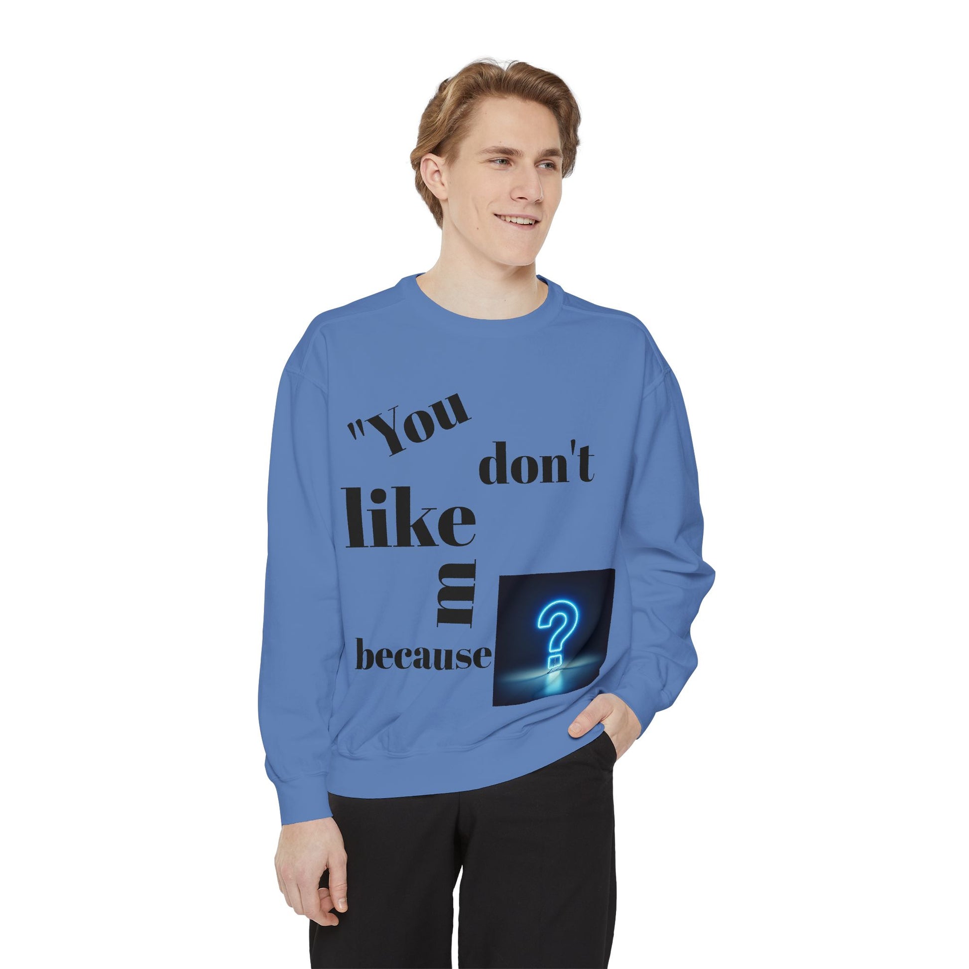 Chic Statement Sweatshirt, Casual Wear, Gift for Friends, Cozy Fashion, Unique Design for Any Occasion