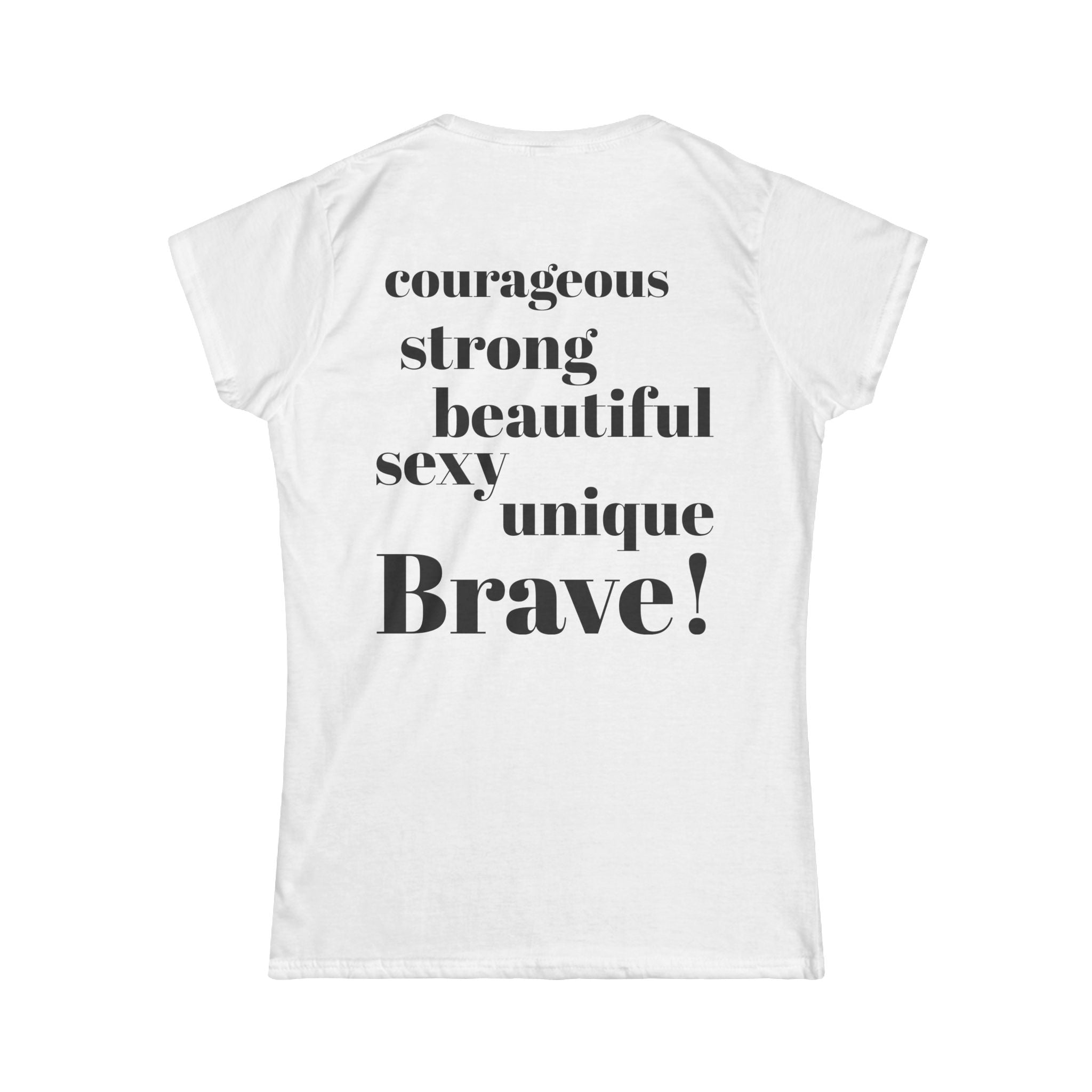 Empowering Women's Softstyle Tee, Inspirational Quote Tee, Affirmation Shirt, Comfortable Everyday Wear, Motivational Gift